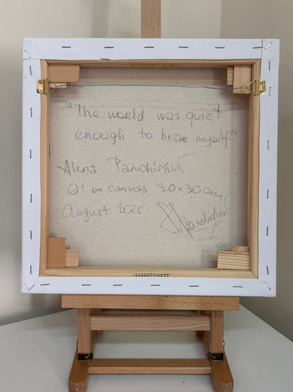 “The world was quiet enough to hear myself”
